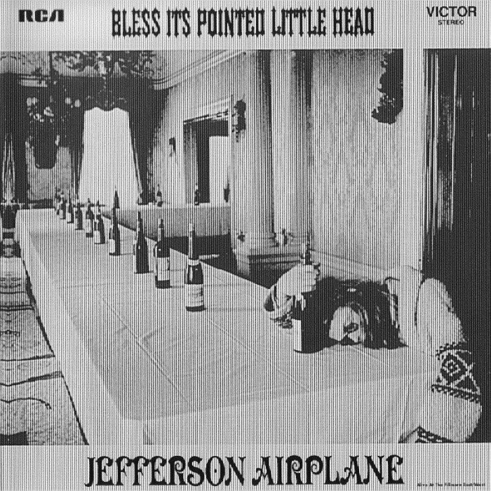 Bless Its Pointed Little Head by Jefferson Airplane