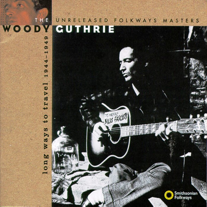 Long Ways to Travel: The Unreleased Folkways Masters, 1944-1949