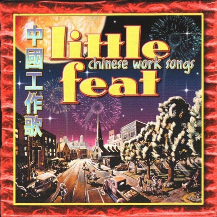 Chinese Work Songs by Little Feat