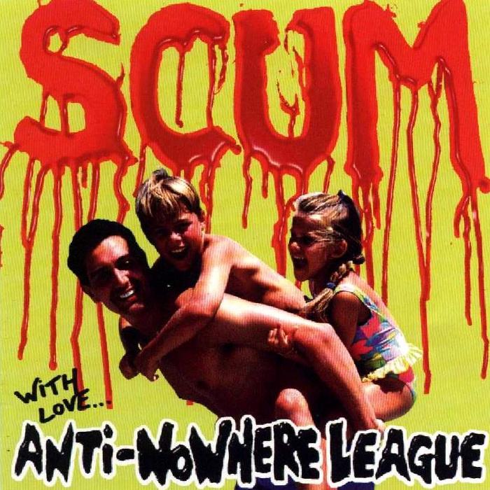 Scum by Anti-Nowhere League