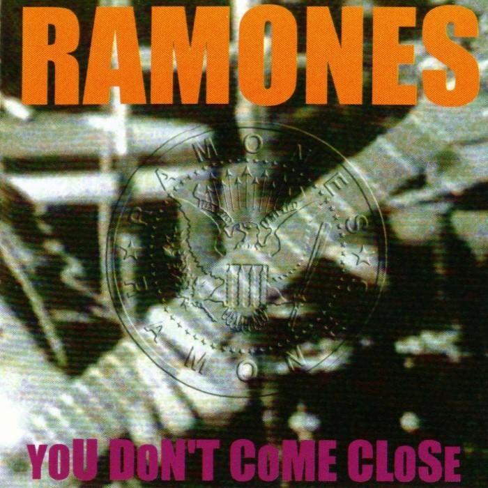 You Don't Come Close by Ramones