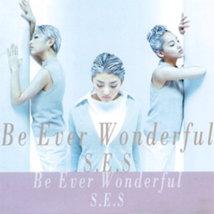 Be Ever Wonderful