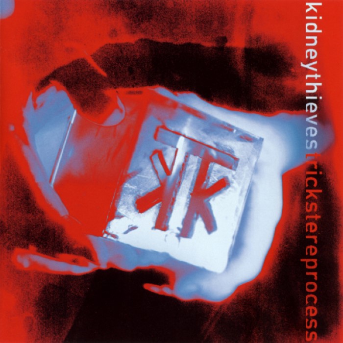 Trickstereprocess by Kidneythieves
