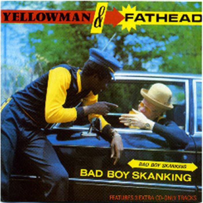 Bad Boy Skanking