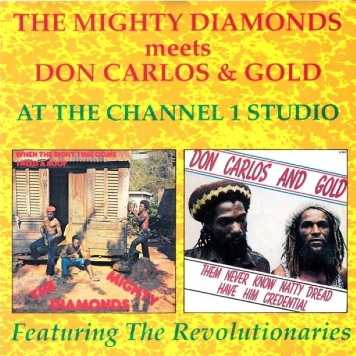 The Mighty Diamonds Meets Don Carlos & Gold at the Channel 1 Studio