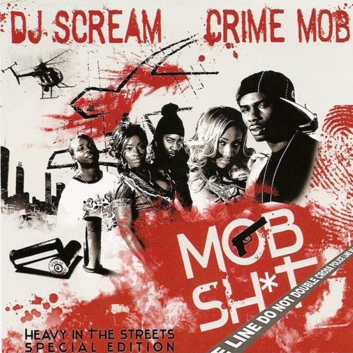 Mob Shit With DJ Scream