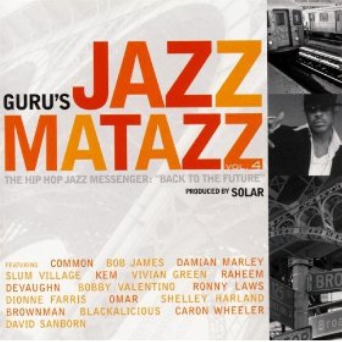 Jazzmatazz, Volume 4: The Hip Hop Jazz Messenger: Back to the Future