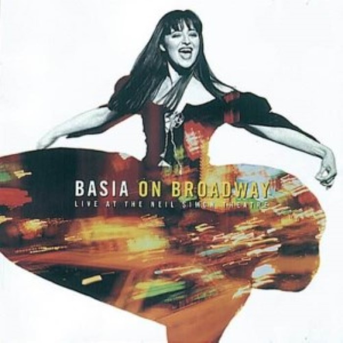 Basia on Broadway: Live at the Neil Simon Theatre