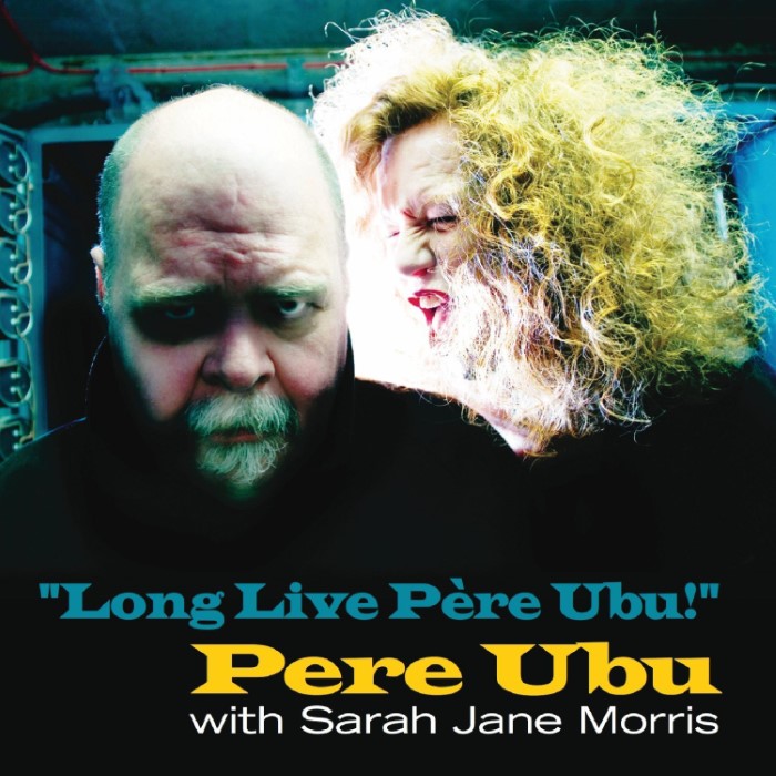"Long Live Père Ubu!"