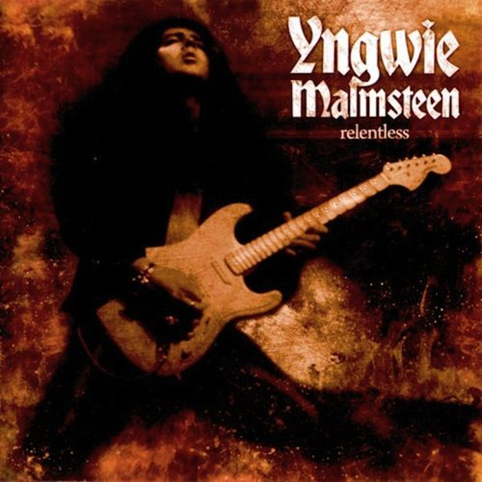 Relentless by Yngwie J. Malmsteen
