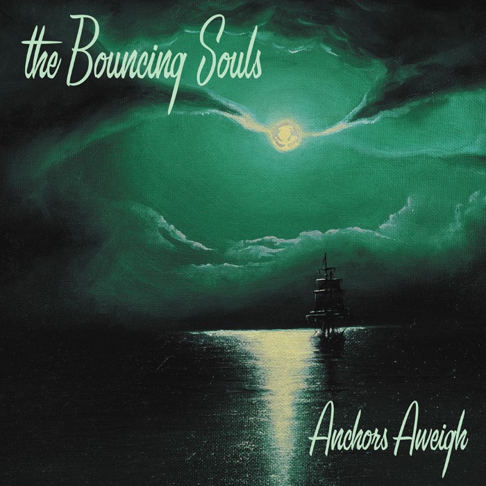 Anchors Aweigh by The Bouncing Souls