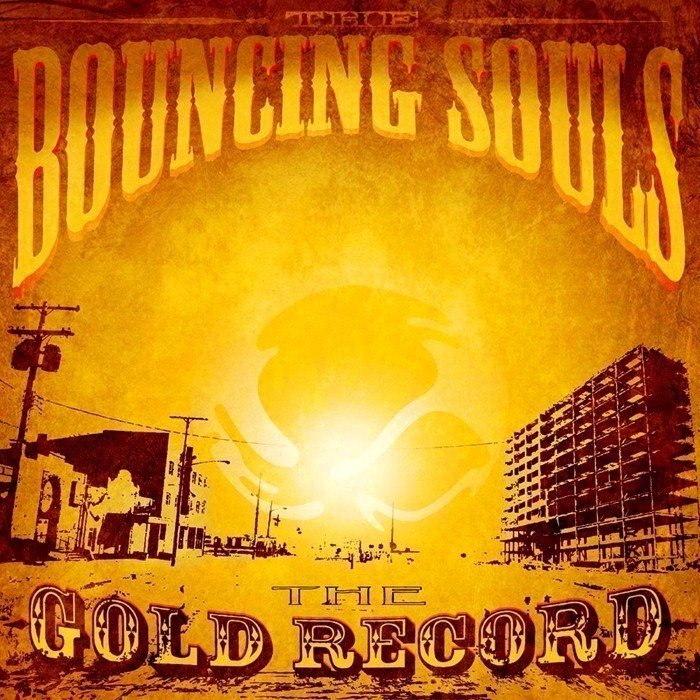 The Gold Record by The Bouncing Souls