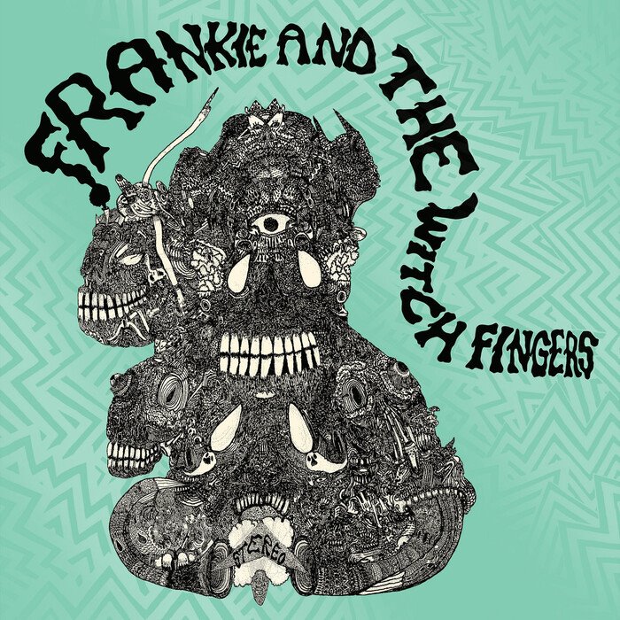 Frankie and the Witch Fingers