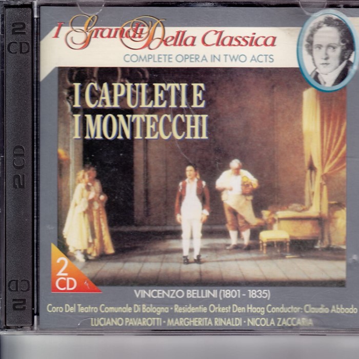 I Capuleti e i Montecchi (Coro del Teatro Comunale di Bolgna & Residentie Orkest den Haag feat. feat. conductor: Claudio Abbado, soprano: Margherita Rinaldi, tenor: Giacomo Aragall, tenor: Luciano Pavarotti, baritone: Walter Monachesi, bass: Nicola Zaccar