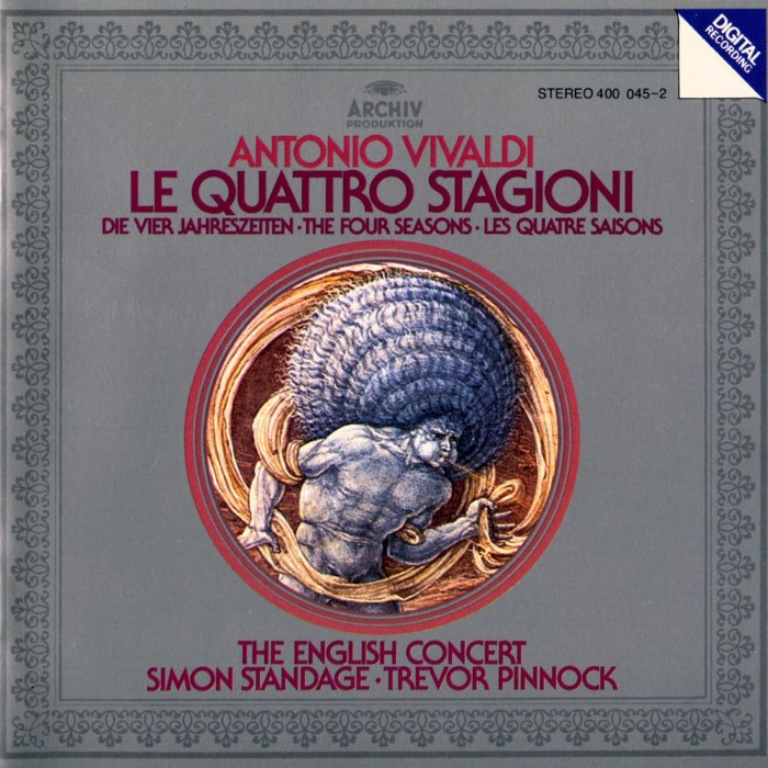 Le Quattro Stagioni (The English Concert feat. conductor: Trevor Pinnock; violin: Simon Standage)