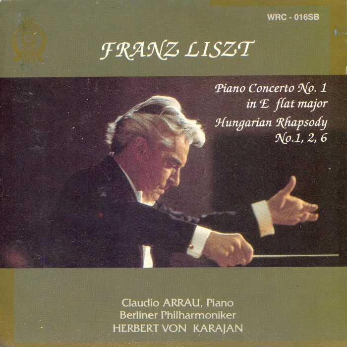 Piano Concerto No. 1 in E-flat Major / Hungarian Rhapsody Nos. 1, 2, 6 (Berlin Philharmonic Orchestra feat. conductor: Herbert von Karajan, piano: Claudio Arrau)