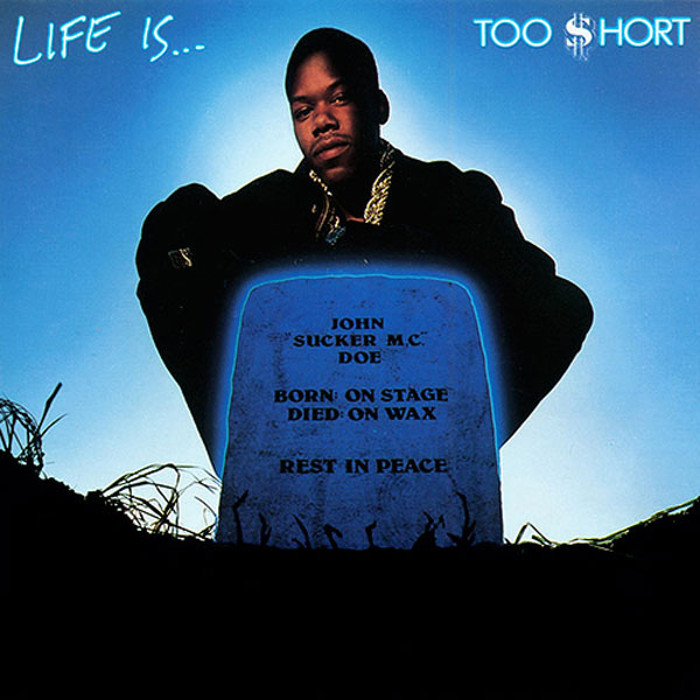 Life Is... Too $hort by Too $hort