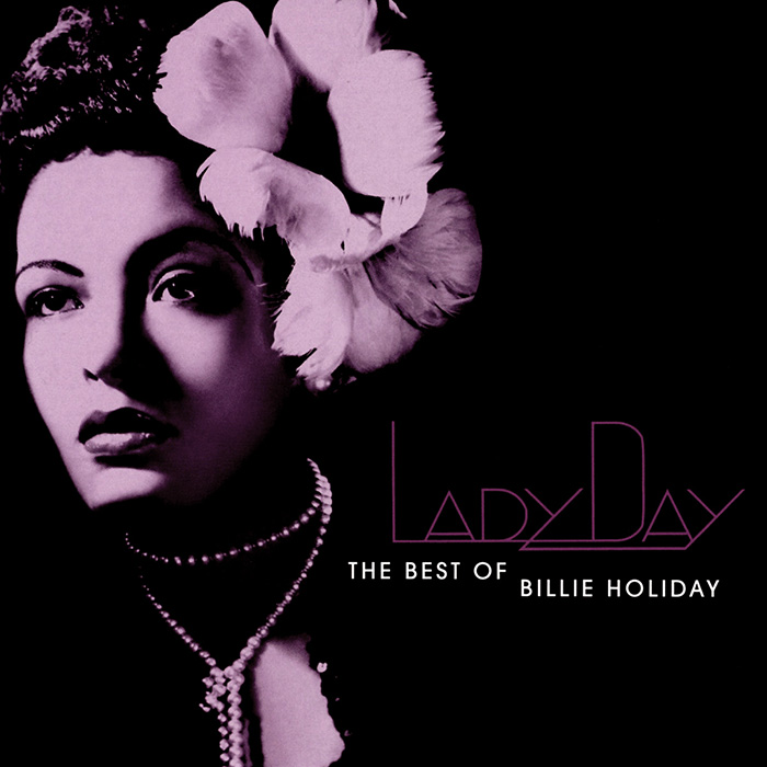 Lady Day: The Best of Billie Holiday