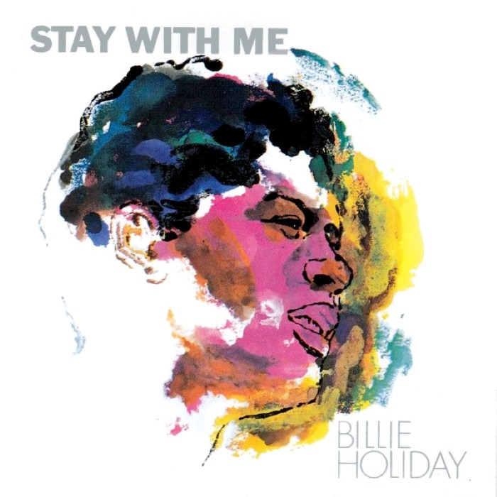 Stay With Me by Billie Holiday