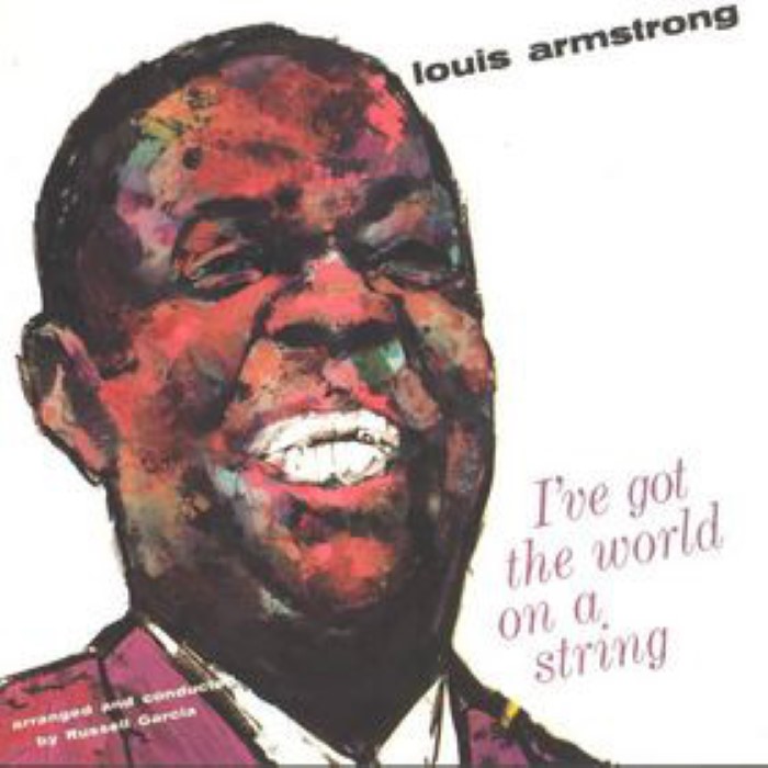 I've Got the World on a String