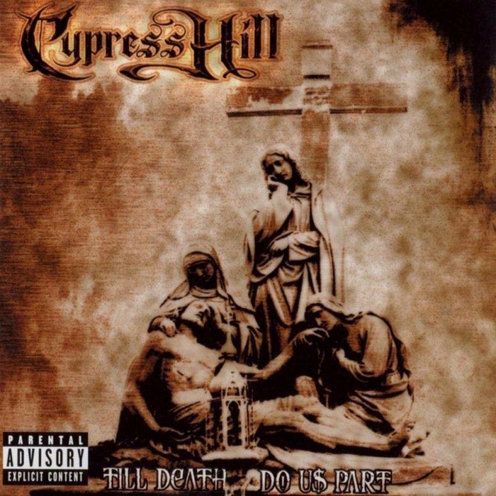 Till Death Do Us Part by Cypress Hill