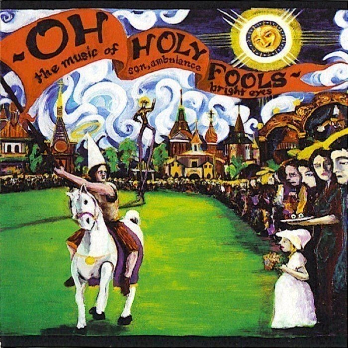 Oh Holy Fools: The Music of Son, Ambulance & Bright Eyes
