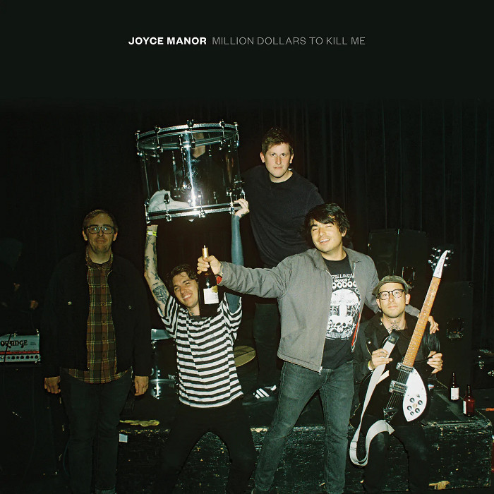 Million Dollars to Kill Me by Joyce Manor