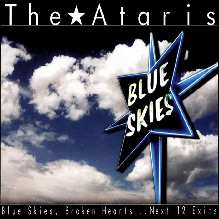 Blue Skies, Broken Hearts... Next 12 Exits