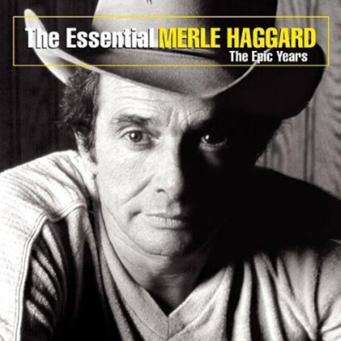 The Essential Merle Haggard - The Epic Years