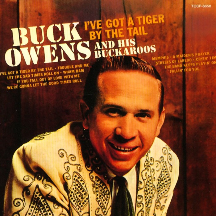 I've Got a Tiger by the Tail by Buck Owens