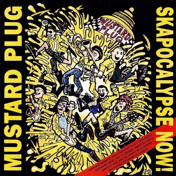 Skapocalypse Now! by Mustard Plug
