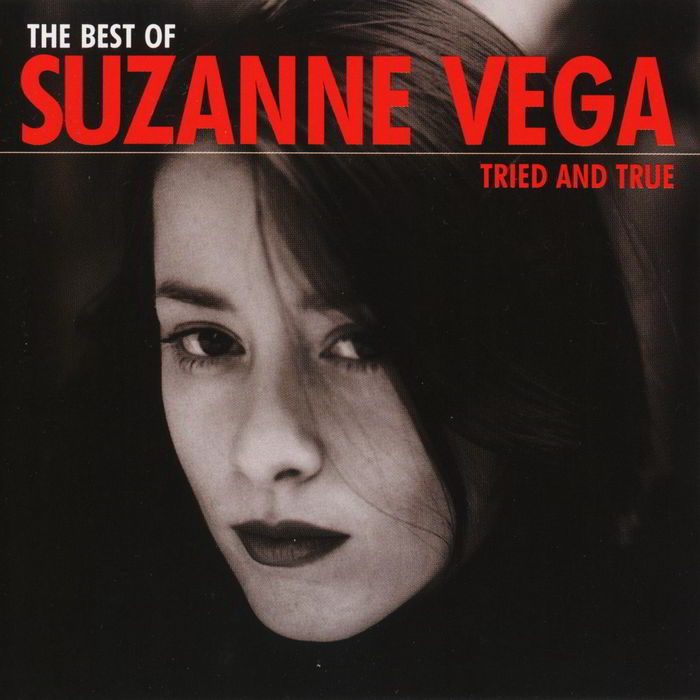 Tried and True: The Best of Suzanne Vega