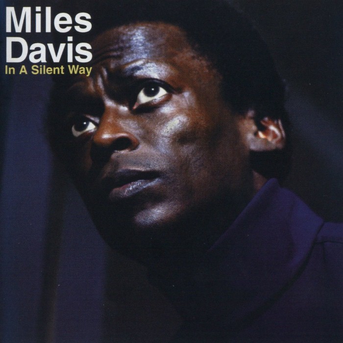 In a Silent Way by Miles Davis