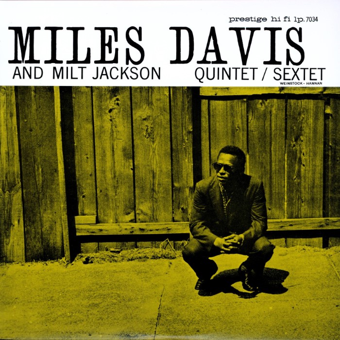 Miles Davis and Milt Jackson Quintet/Sextet