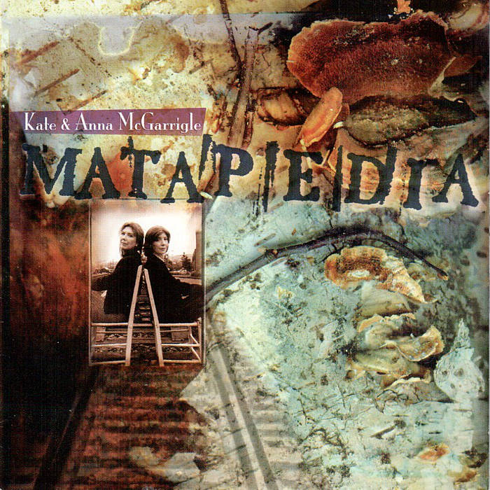 Matapedia by Kate & Anna McGarrigle