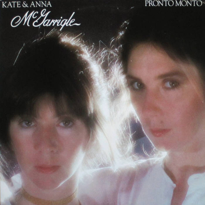 Pronto Monto by Kate & Anna McGarrigle