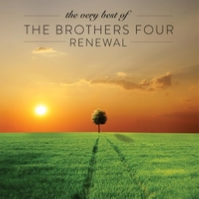 The Very Best of the Brothers Four Renewal