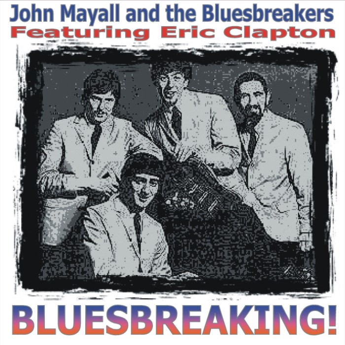 Bluesbreaking! (feat. Eric Clapton)