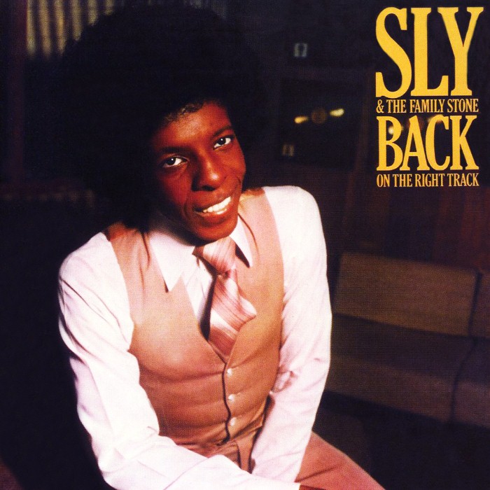 Back on the Right Track by Sly & the Family Stone