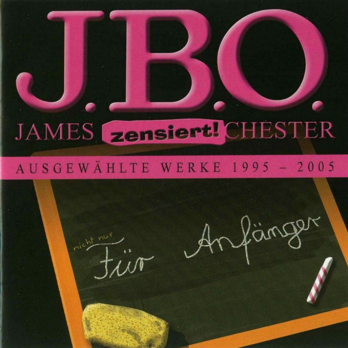 J.B.O. für Anfänger: Ausgewählte Werke 1995 - 2005