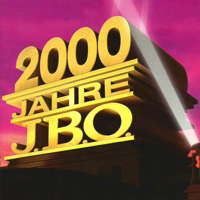 2000 Jahre J.B.O.