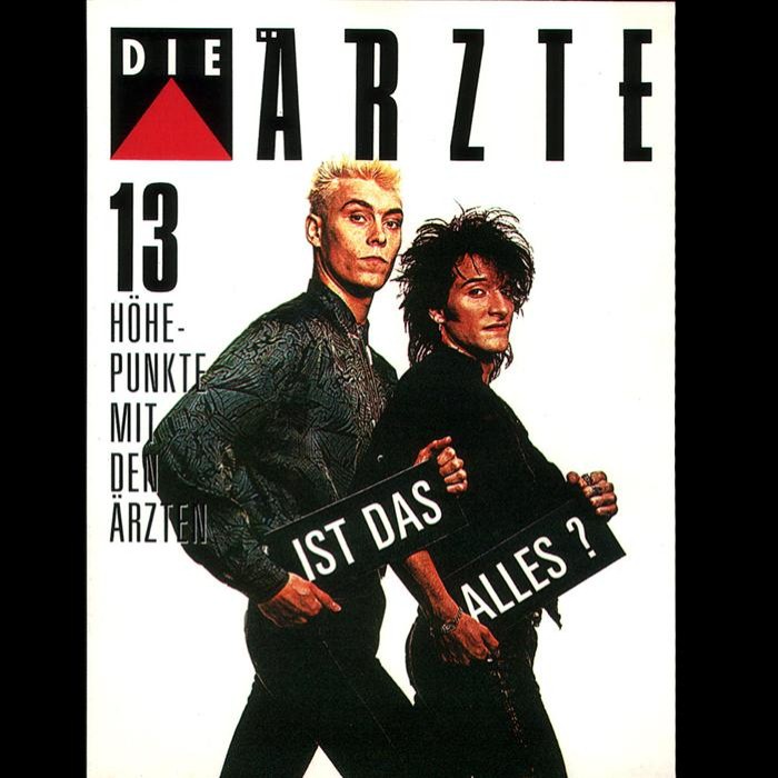 Ist das alles? 13 Höhepunkte mit den Ärzten