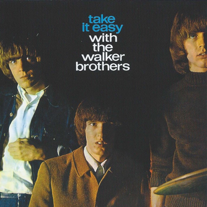 Take It Easy With The Walker Brothers