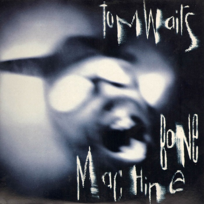 Bone Machine by Tom Waits