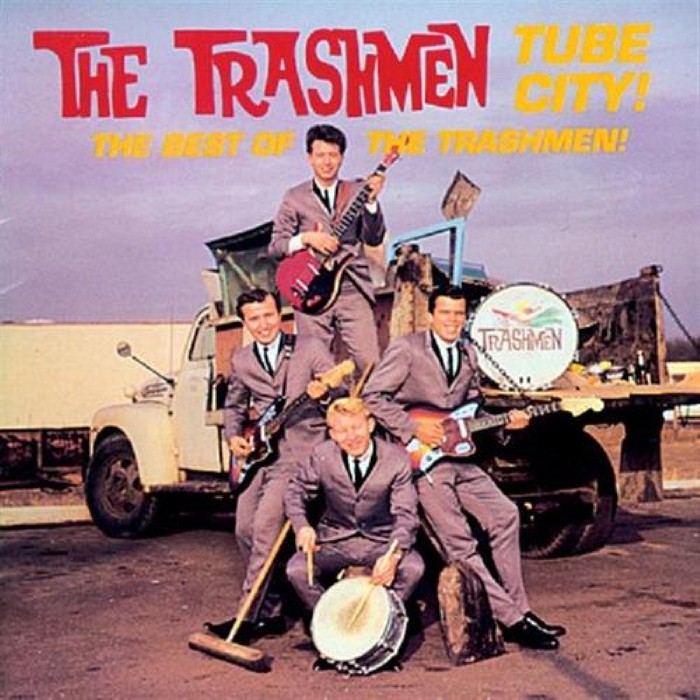Tube City! The Best of The Trashmen!