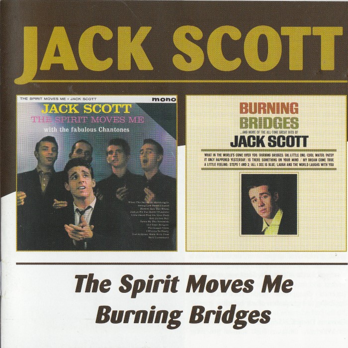 The Spirit Moves Me / Burning Bridges