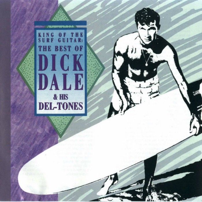 King of the Surf Guitar: The Best of Dick Dale and His Del-Tones