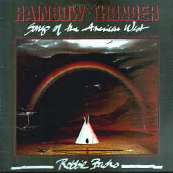 Rainbow Thunder - Songs of the American West