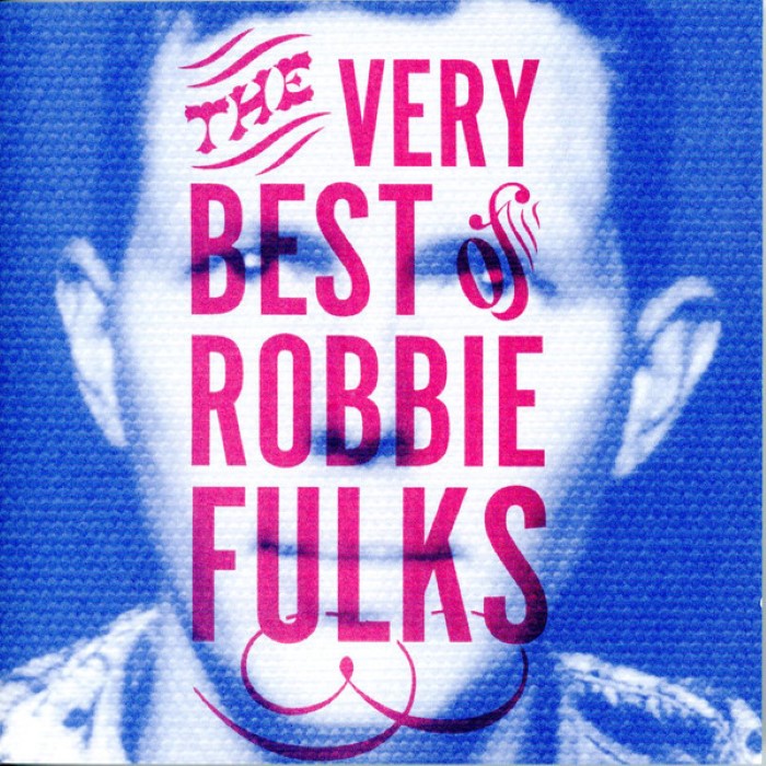 The Very Best of Robbie Fulks