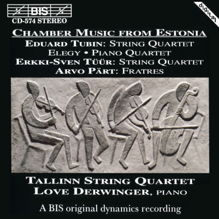 Tubin: String Quartet / Elegy / Piano Quartet / Tüür: String Quartet / Pärt: Fratres